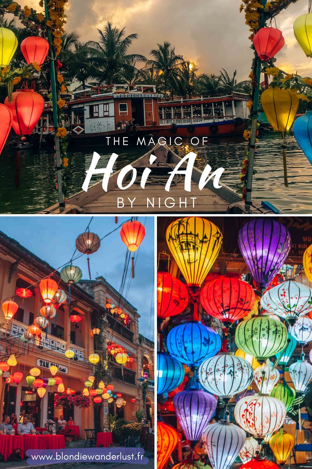 Discover the magic of Hoi An by night in this full guide